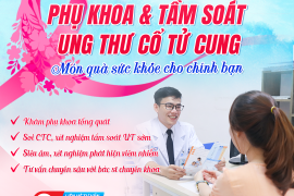 GÓI KHÁM PHỤ KHOA VÀ TẦM SOÁT UT CTC