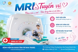 MRI TUYẾN VÚ - THẤU HIỆU CƠ THỂ - CHỦ ĐỘNG BẢO VỆ SỨC KHỎE  