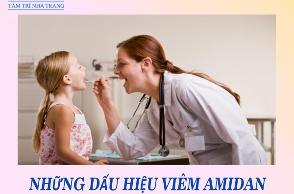 VIÊM AMYDAL – TRIỆU CHỨNG MẮC BỆNH Ở TRẺ XIN ĐỪNG CHỦ QUAN