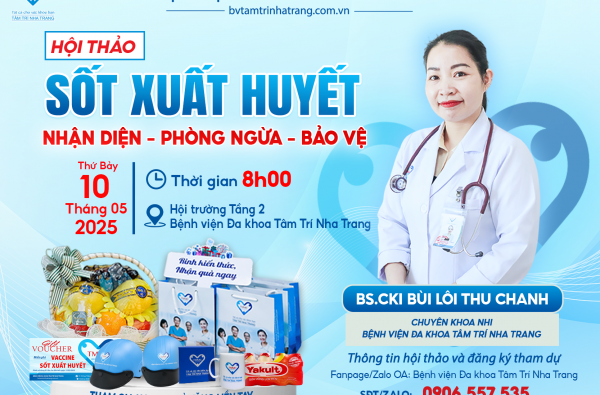 HỘI THẢO SỨC KHỎE THÁNG 5 “SỐT XUẤT HUYẾT – NHẬN BIẾT – PHÒNG NGỪA – BẢO VỆ”