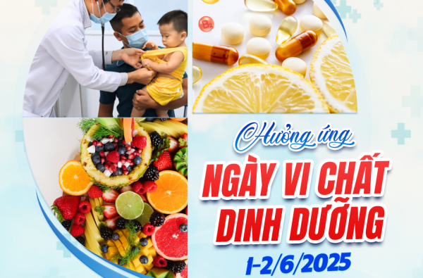 HƯỞNG ỨNG NGÀY VI CHẤT DINH DƯỠNG (1 - 2/6/2025)
