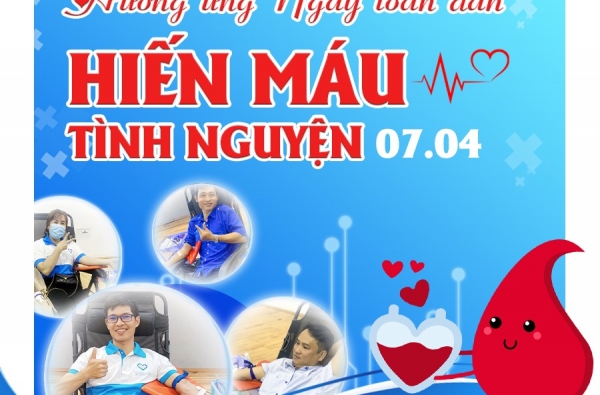 HƯỞNG ỨNG NGÀY TOÀN DÂN HIẾN MÁU TÌNH NGUYỆN 07/04