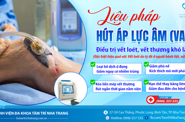 LIỆU PHÁP HÚT ÁP LỰC ÂM (VAC) ĐIỀU TRỊ VẾT LOÉT, VẾT THƯƠNG KHÓ LÀNH