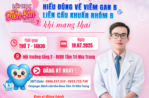 VIÊM GAN B & GBS KHI MANG THAI: ĐỪNG BỎ LỠ LỚP TIỀN SẢN THÁNG 7!