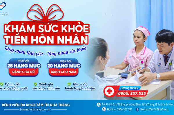 KHÁM SỨC KHỎE TIỀN HÔN NHÂN - TẶNG NHAU TÌNH YÊU - TẶNG NHAU SỨC KHỎE