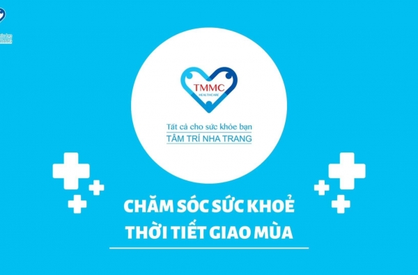 CHĂM SÓC SỨC KHỎE TRONG THỜI TIẾT GIAO MÙA
