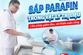 ỨNG DỤNG SÁP PARAFIN TRONG VẬT LÝ TRỊ LIỆU- LIỆU PHÁP GIẢM ĐAU, CẢI THIỆN CUỘC SỐNG