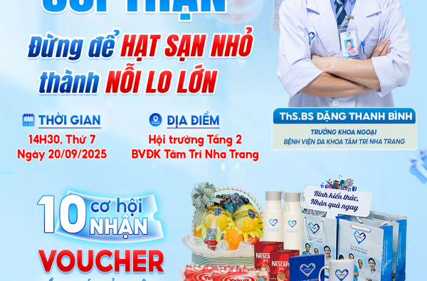 Hội thảo tháng 9 “SỎI THẬN: ĐỪNG ĐỂ ‘HẠT SẠN’ NHỎ THÀNH NỖI LO LỚN”