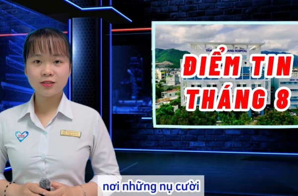  [ĐIỂM TIN THÁNG 8]