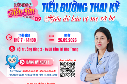 LỚP HỌC TIỀN SẢN THÁNG 9: TIỂU ĐƯỜNG THAI KỲ – HIỂU ĐỂ BẢO VỆ MẸ & BÉ!