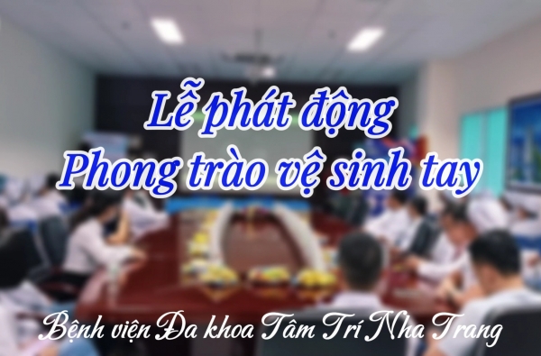 LỄ PHÁT ĐỘNG PHONG TRÀO VỆ SINH TAY 2023: CÙNG NHAU TĂNG TỐC HÀNH ĐỘNG - RỬA SẠCH TAY – CỨU SỐNG TÍNH MẠNG