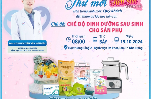 TRAO KIẾN THỨC, NHẬN QUÀ TẶNG - ĐỪNG BỎ LỠ LỚP HỌC TIỀN SẢN THÁNG 10