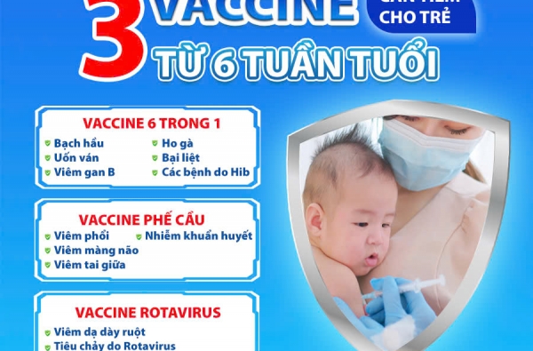 TRẺ TỪ 6 TUẦN TUỔI CÓ THỂ TIÊM NHỮNG LOẠI VACCINE GÌ?