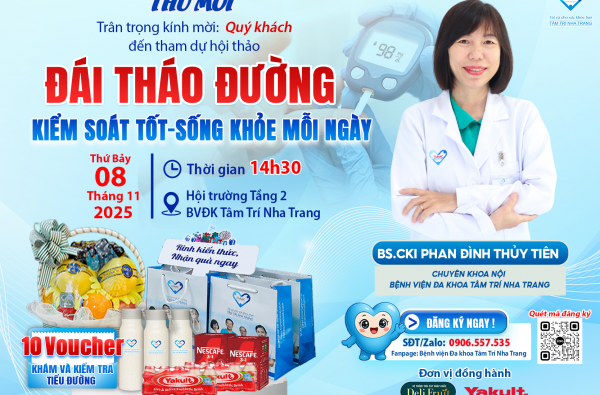  HỘI THẢO: “ĐÁI THÁO ĐƯỜNG – KIỂM SOÁT TỐT, SỐNG KHỎE MỖI NGÀY” 