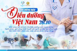  CHÚC MỪNG NGÀY ĐIỀU DƯỠNG VIỆT NAM 26/10