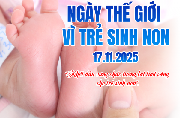 ​HƯỞNG ỨNG NGÀY THẾ GIỚI VÌ TRẺ SINH NON 17.11