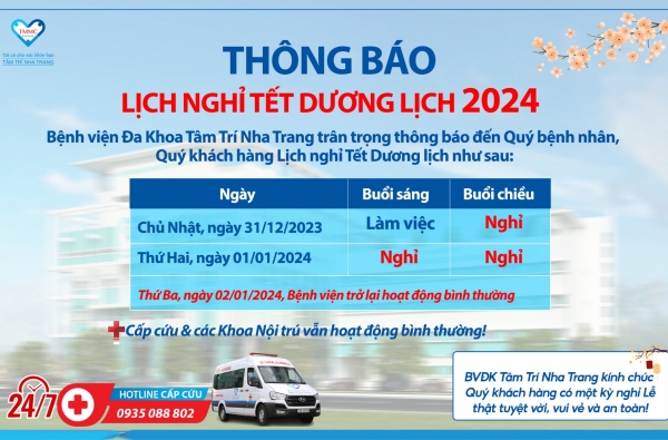 BVĐK TÂM TRÍ NHA TRANG TRÂN TRỌNG THÔNG BÁO LỊCH NGHỈ  TẾT DƯƠNG LỊCH 2024