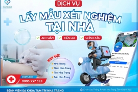 DỊCH VỤ LẤY MẪU XÉT NGHIỆM TẠI NHÀ - BVĐK TÂM TRÍ NHA TRANG