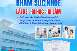 DỊCH VỤ KHÁM SỨC KHỎE LÁI XE - ĐI HỌC - ĐI LÀM